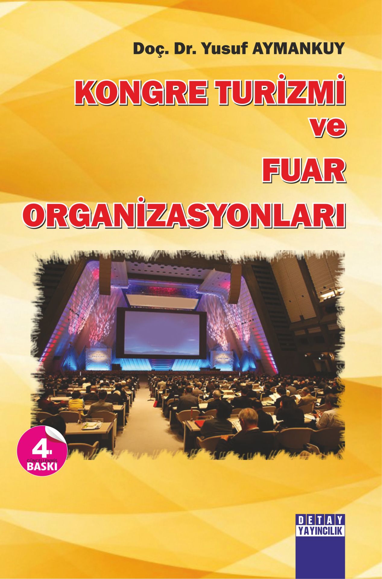 KONGRE TURİZMİ VE FUAR ORGANİZASYONLARI