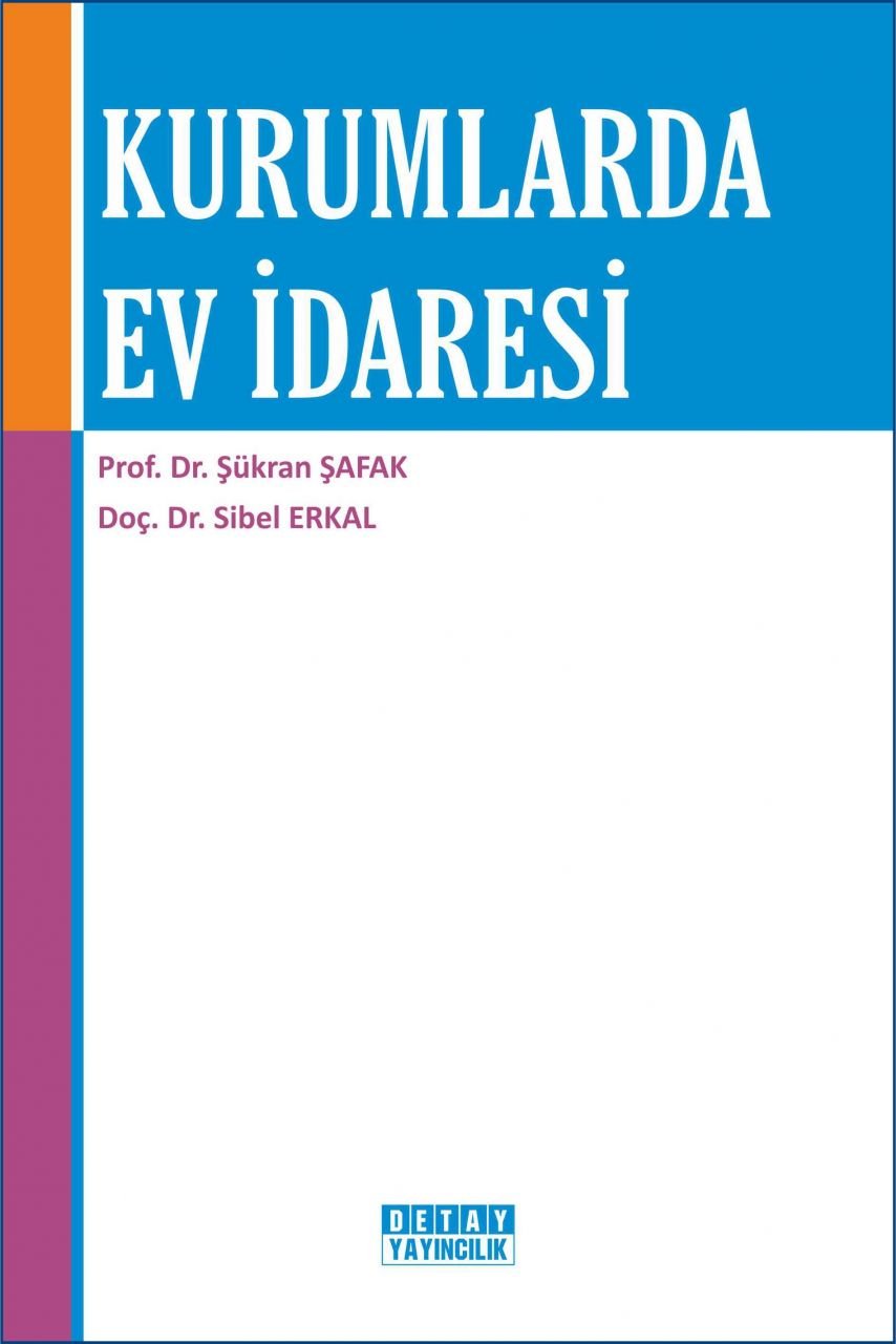 KURUMLARDA EV İDARESİ