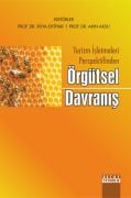 Turizm İşletmeleri Perspektifinden ÖRGÜTSEL DAVRANIŞ