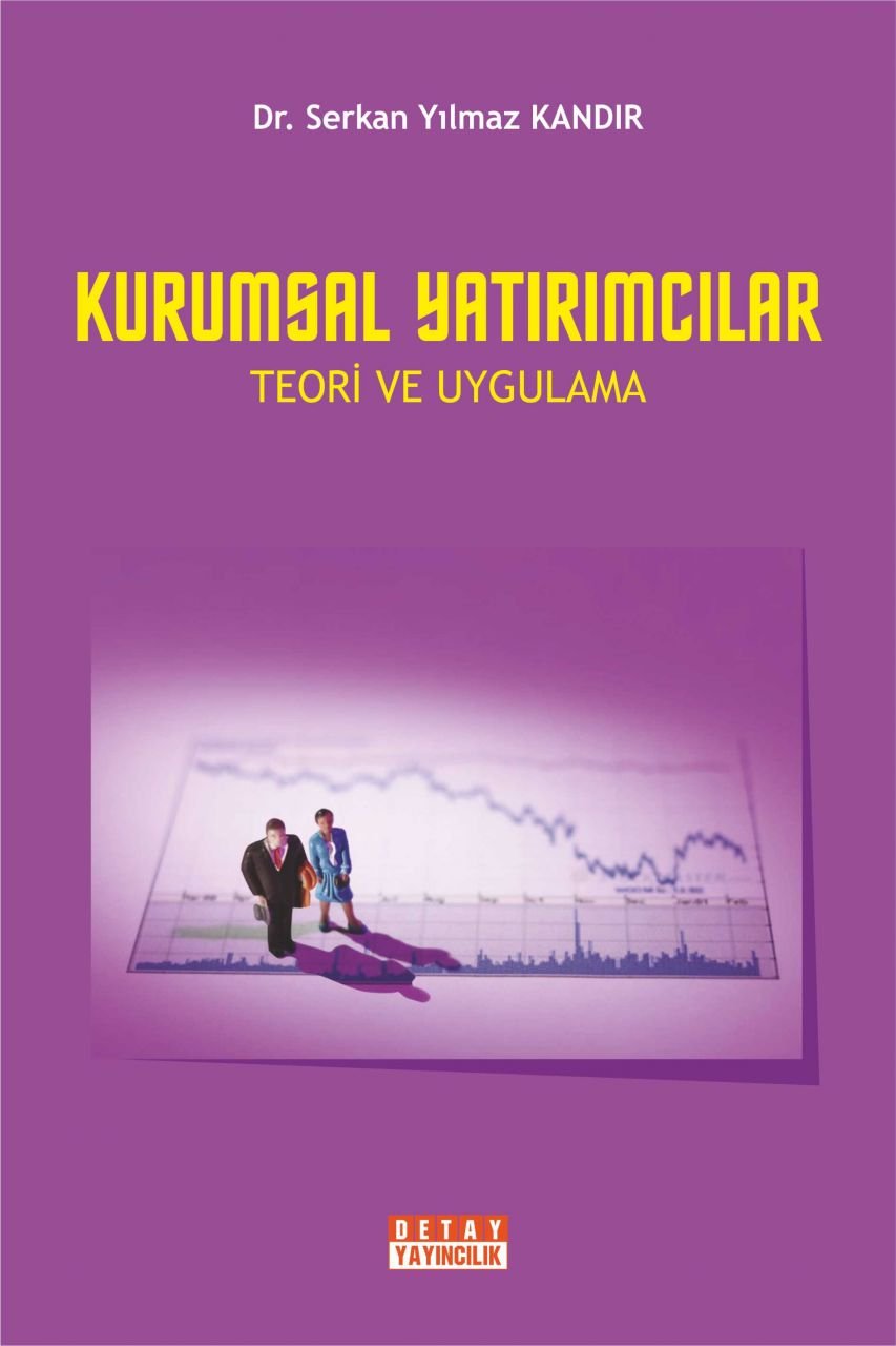 KURUMSAL YATIRIMCILAR Teori ve Uygulama