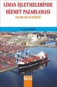 LİMAN İŞLETMELERİNDE HİZMET PAZARLAMASI Pazarlama İletişimi