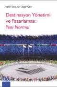 DESTİNASYON YÖNETİMİ VE PAZARLAMASI: YENİ NORMAL
