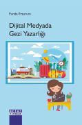DİJİTAL MEDYADA GEZİ YAZARLIĞI