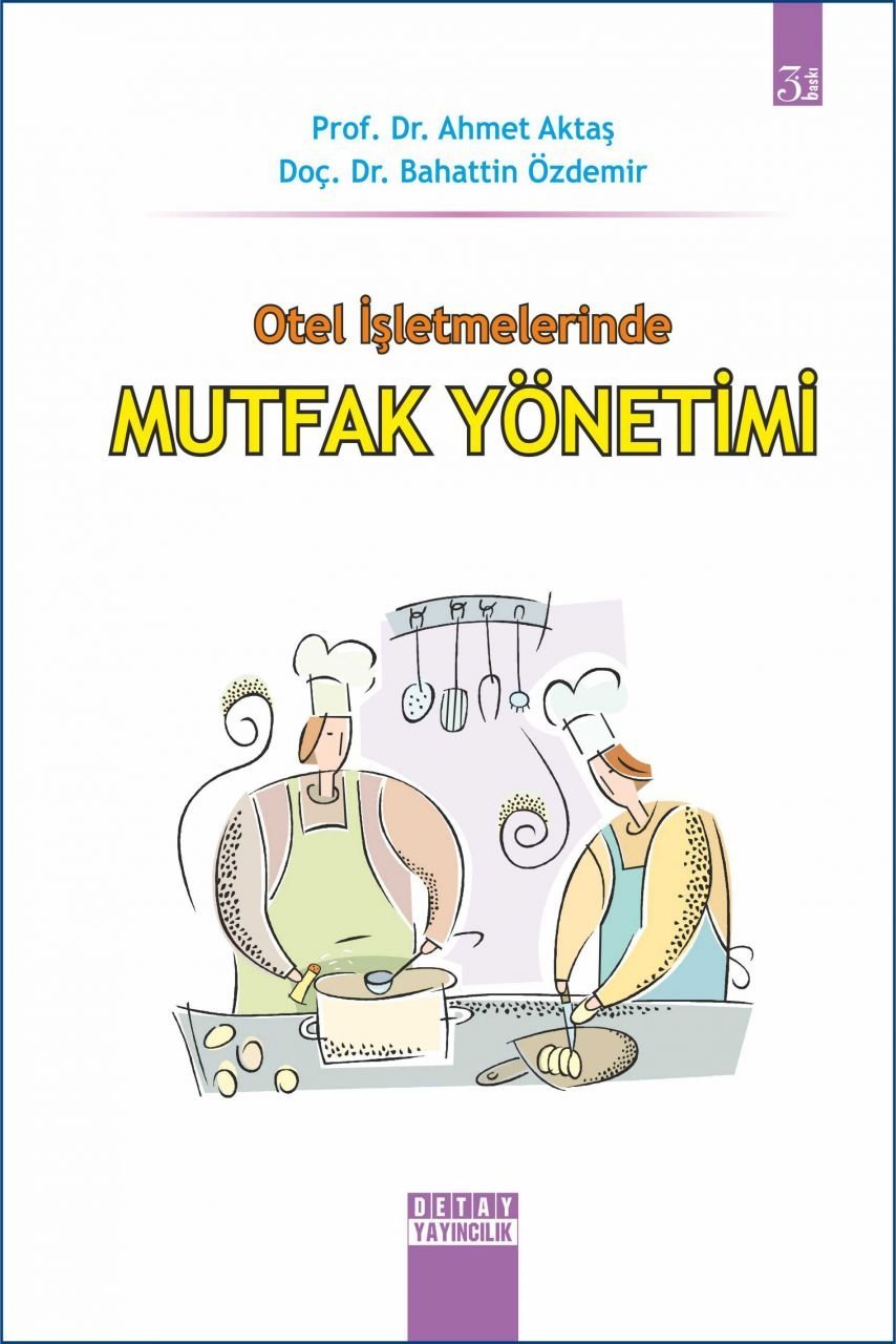 Otel İşletmelerinde MUTFAK YÖNETİMİ