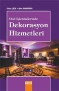Otel İşletmelerinde DEKORASYON HİZMETLERİ