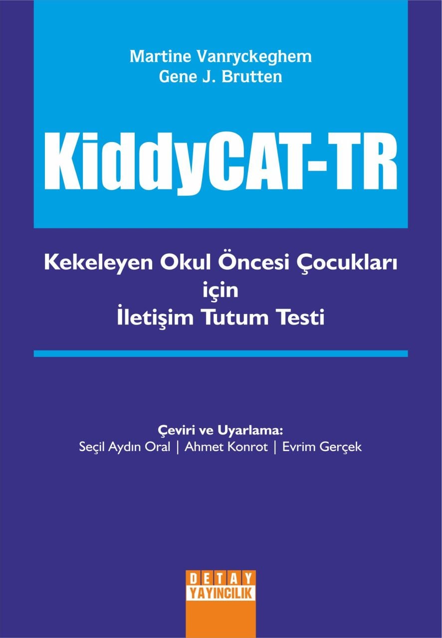KiddyCAT-TR / KEKELEYEN OKUL ÖNCESİ ÇOCUKLARI İÇİN İLETİŞİM TUTUM TESTİ