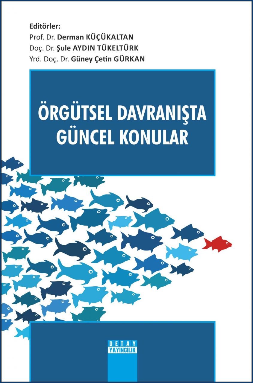ÖRGÜTSEL DAVRANIŞTA GÜNCEL KONULAR