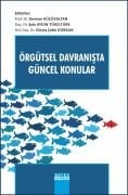 ÖRGÜTSEL DAVRANIŞTA GÜNCEL KONULAR