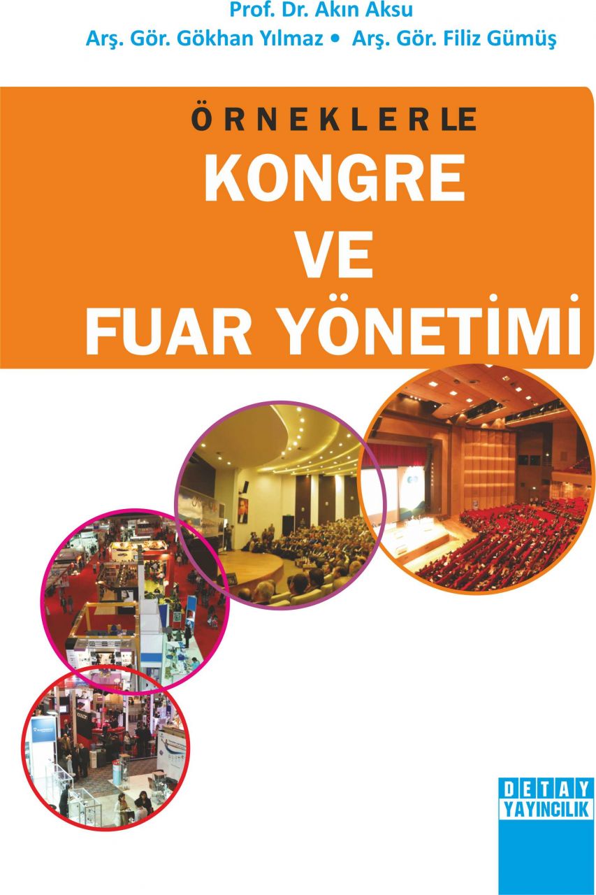 Örneklerle KONGRE VE FUAR YÖNETİMİ