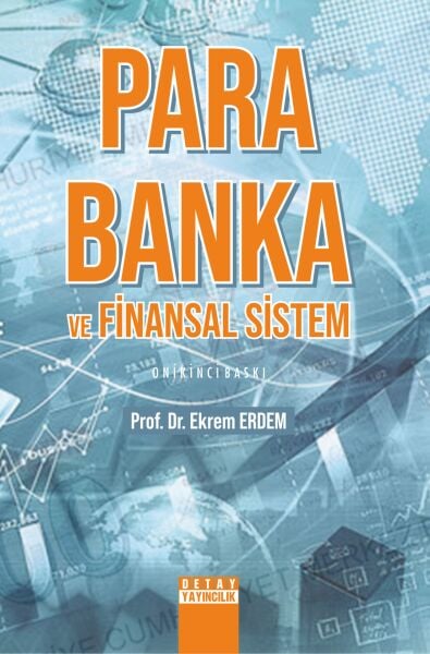 PARA BANKA VE FİNANSAL SİSTEM