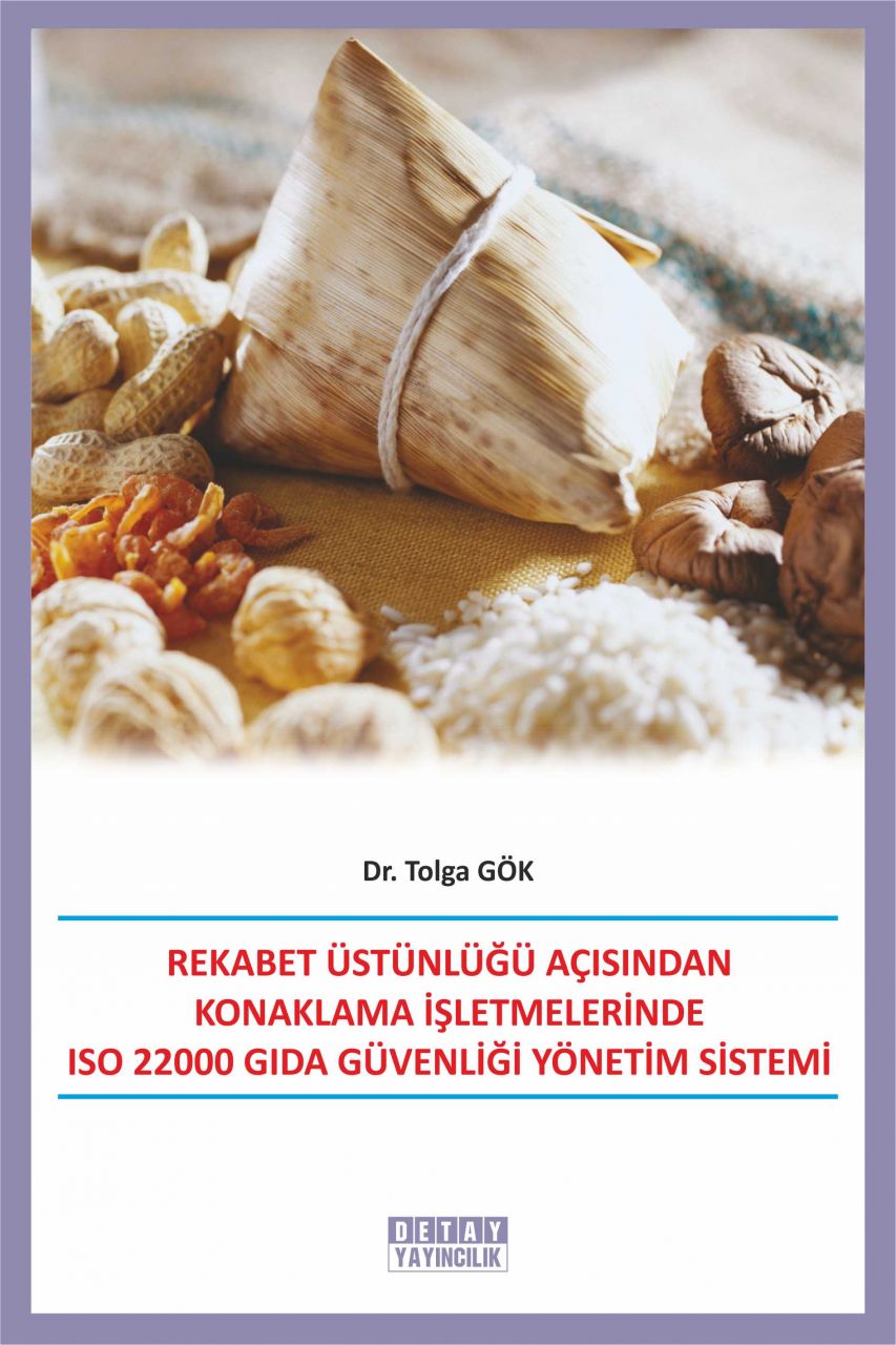 Rekabet Üstünlüğü Açısından Konaklama İşletmelerinde ISO 22000 GIDA GÜVENLİĞİ YÖNETİM SİSTEMİ
